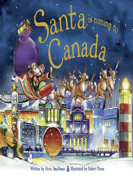 Title details for Santa Is Coming to Canada by Steve Smallman - Available